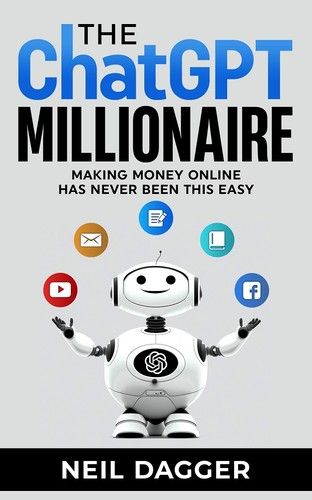 ปกหนังสือ The ChatGPT Millionaire (ภาพจากฉบับพิมพ์อื่น)
