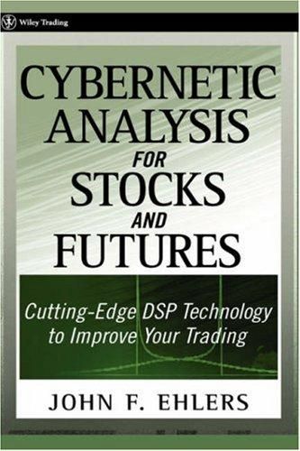 ปกหนังสือ Cybernetic Analysis for Stocks and Futures
