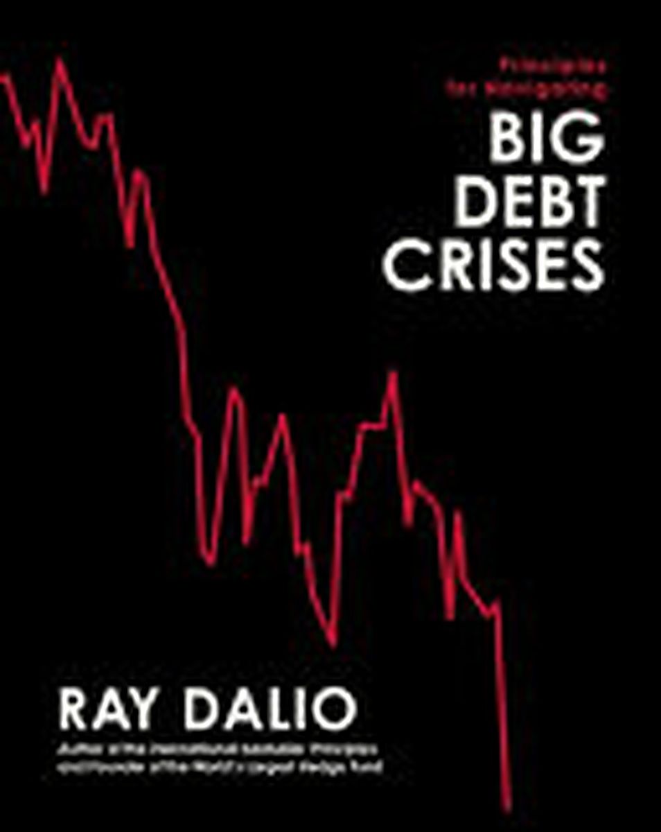 ปกหนังสือ Principles for Navigating Big Debt Crises