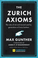 ปกหนังสือ The Zurich Axioms (Harriman Definitive Edition)
