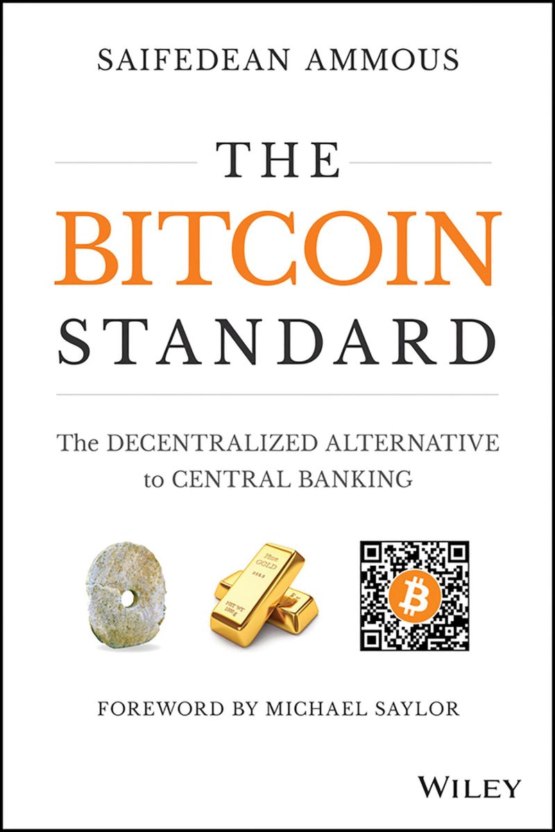ปกหนังสือ The Bitcoin Standard: The Decentralized Alternative to Central Banking